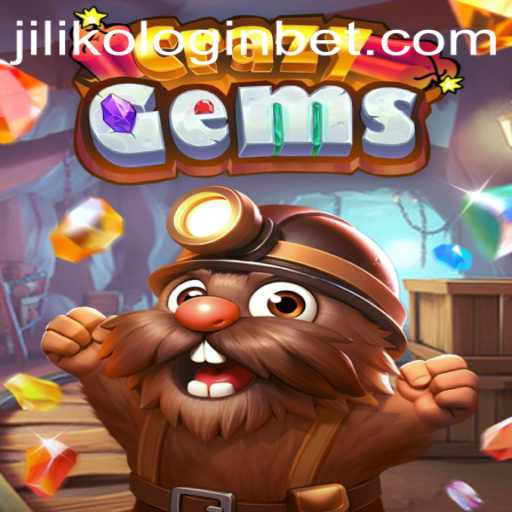 CrazyGems Game: A Comprehensive Guide and Introduction to JILIKO Login